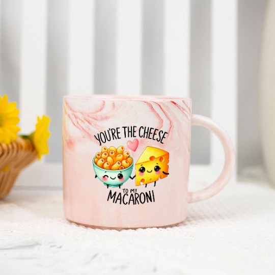 You Are The Cheese to my Macaroni Marble Mugs