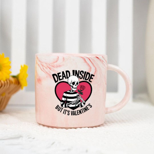 Dead Inside But It's Valentine's | Funny Men's Marble Mugs