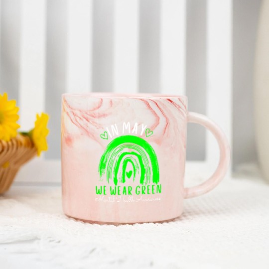 In may we wear green mental health awarenes Marble Mugs