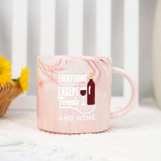 Everything In Moderation Except Tennis And Wine Marble Mugs