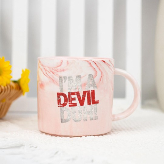 I'm A Devil Duh 13 Marble Mugs