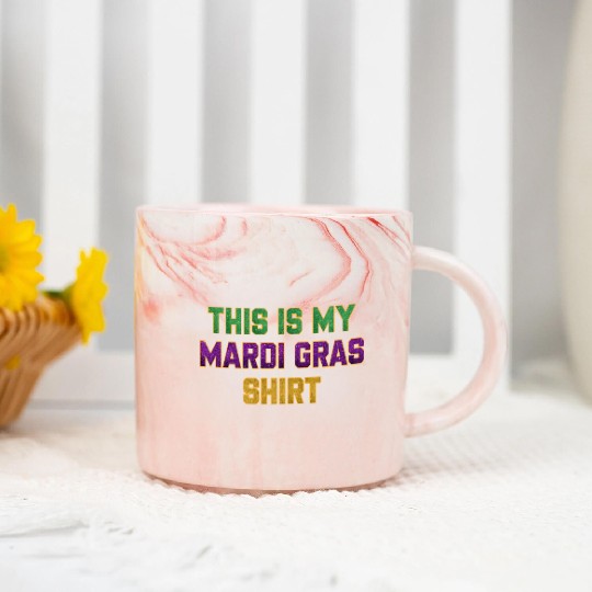 This Is My Mardi Gras Marble Mugs Funny Outfit Men Women