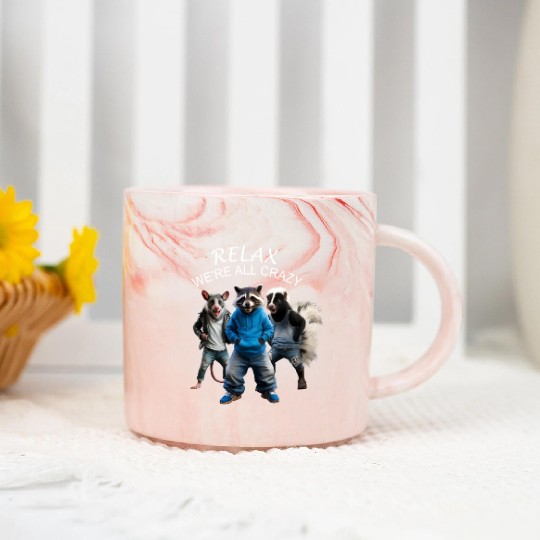 RELAX, WE'RE ALL CRAZY, STREET CATS PREPPY Marble Mugs