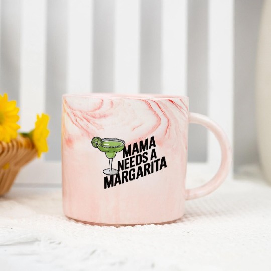 Mama needs a margarita Marble Mugs