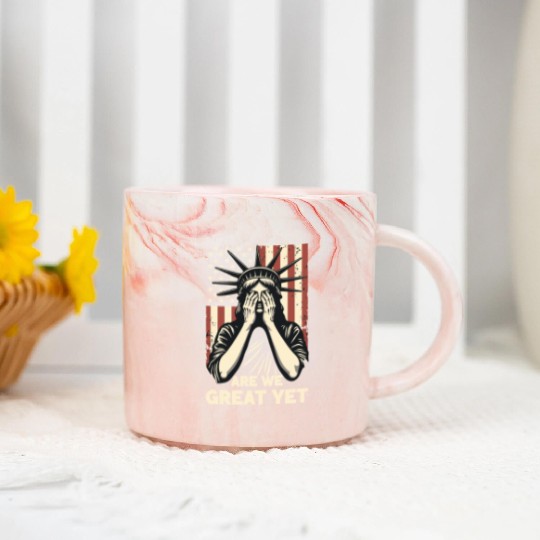 Are We Great Yet Statue of Liberty Trump America Marble Mugs