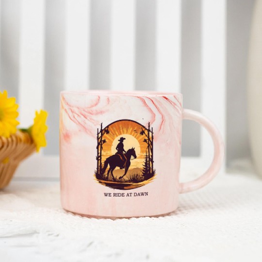 WE RIDE AT DAWN – Cowboy Spirit Edition Marble Mugs