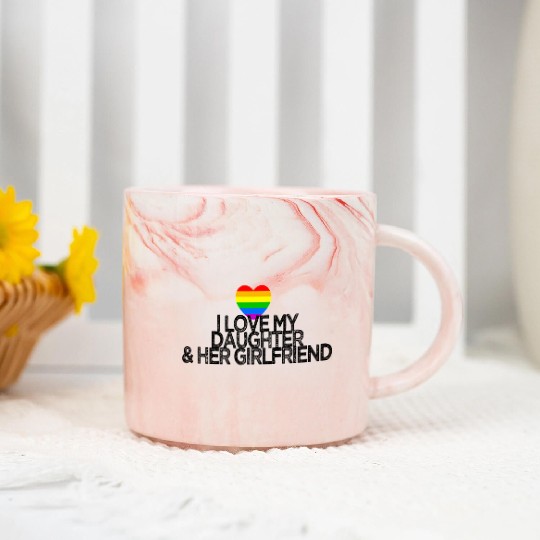 I love my daughter & her girlfriend gay rights Marble Mugs