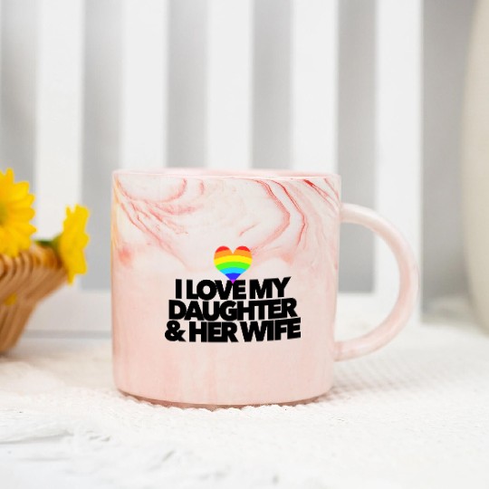 I love my daughter & her wife LGBTQ proud parent Marble Mugs