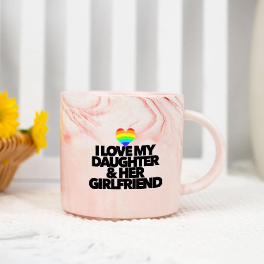 I love my daughter & her girlfriend LGBTQ proud Marble Mugs