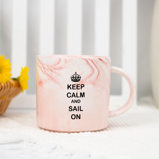 Keep calm and sail on Marble Mugs