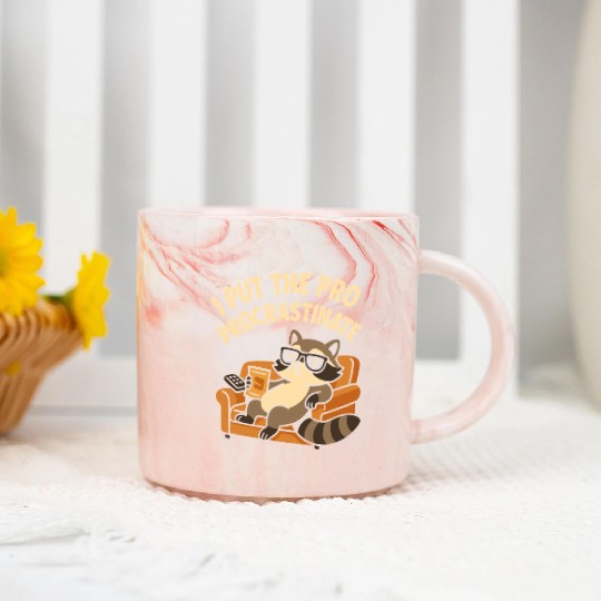 I Put the Pro in Procrastinate Funny Lazy Raccoon Marble Mugs
