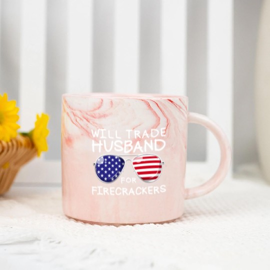 Will Trade Husband For Fireworks Funny 4th Of July Marble Mugs