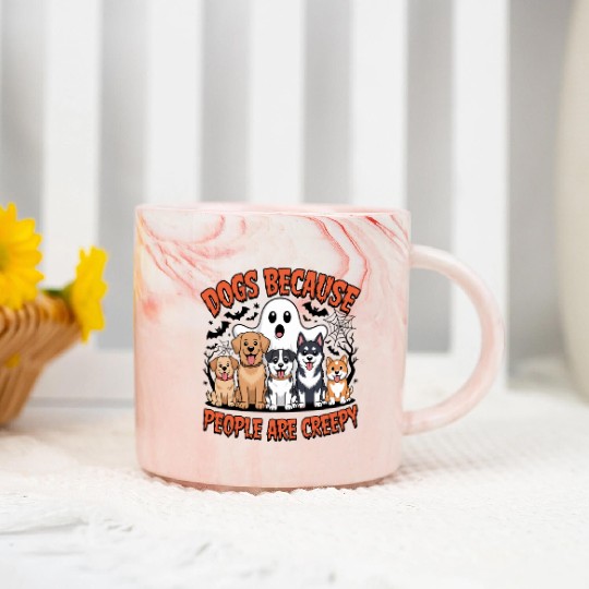 Dogs Because People are Creepy Halloween Marble Mugs
