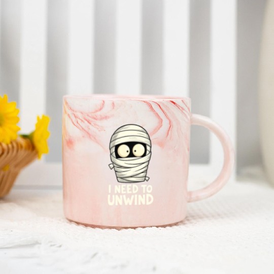 I Need to Unwind Funny Mummy Halloween  Marble Mugs