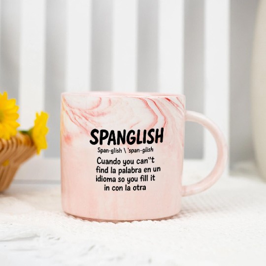 Spanglish Definition Spanish Teacher Bilingual  Marble Mugs