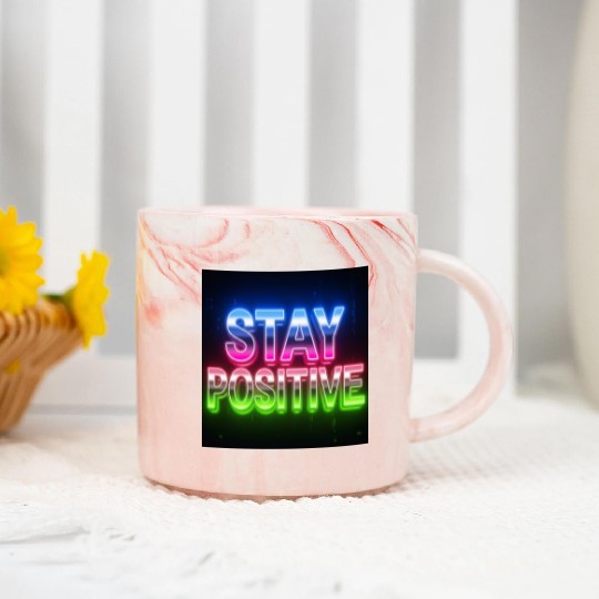 Neon Stay Positive Motivational Design Marble Mugs
