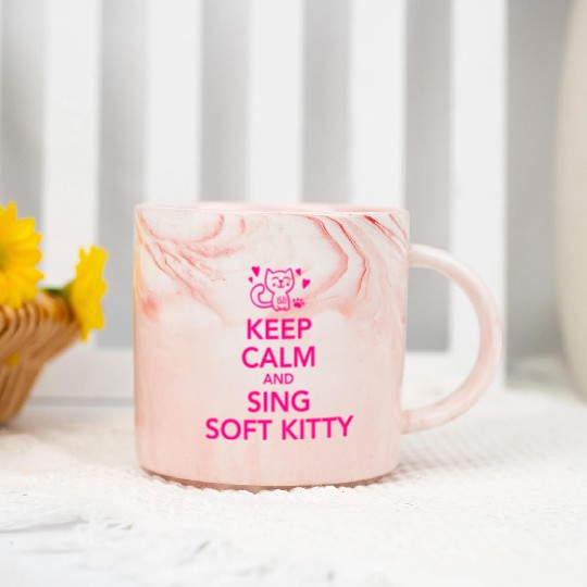 Keep calm and sing soft kitty Marble Mugs