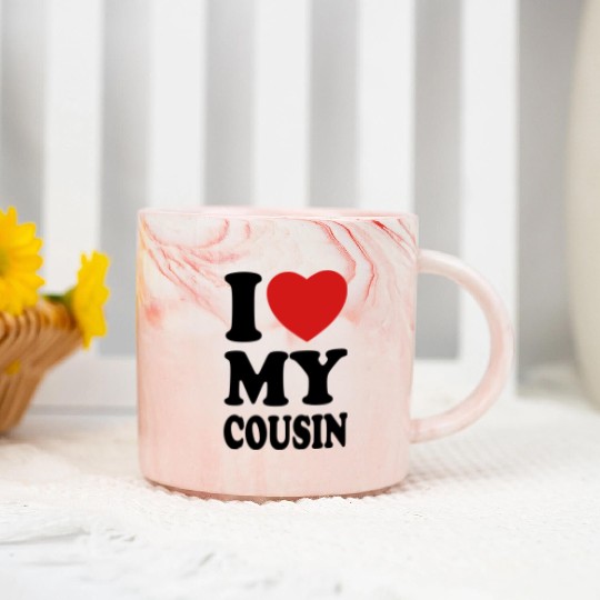 I love my cousin Marble Mugs