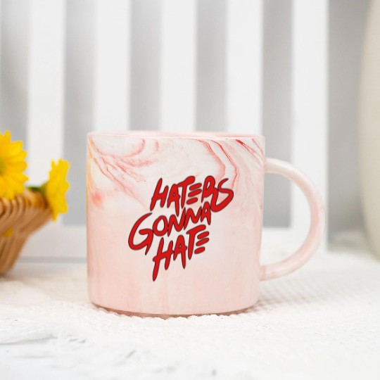 haters gonna hate Marble Mugs
