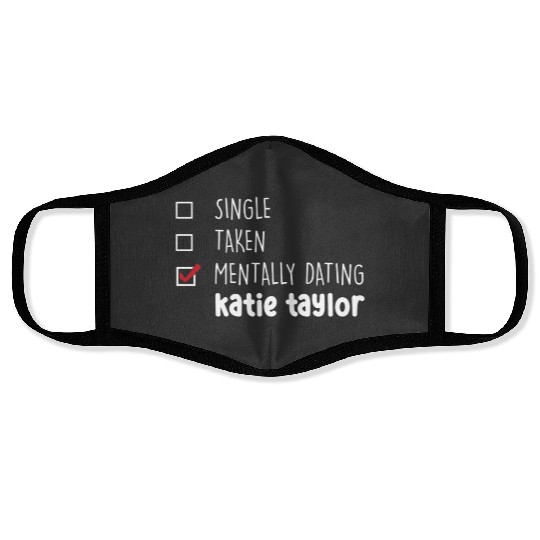 Discover Mentally Dating Katie Taylor Face Masks