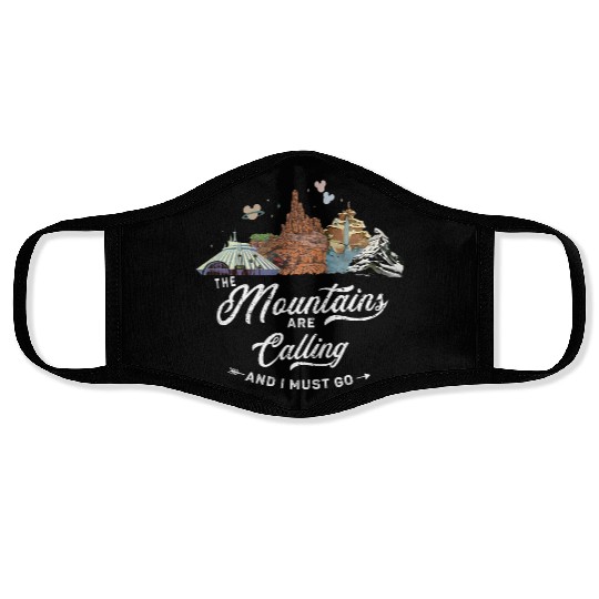 The Mountains Are Calling Face Masks, Disney Rides, Ready Disney Face Masks