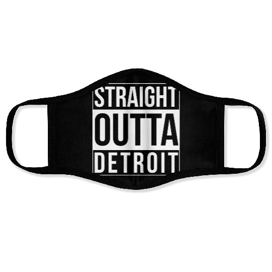 Straight Outta Detroit Face Masks