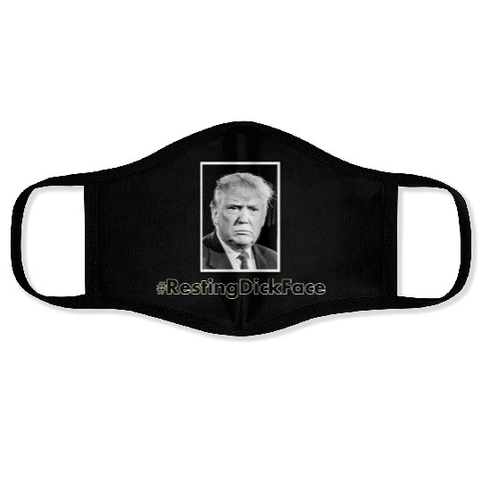 Trump: Resting Dick Face Face Masks