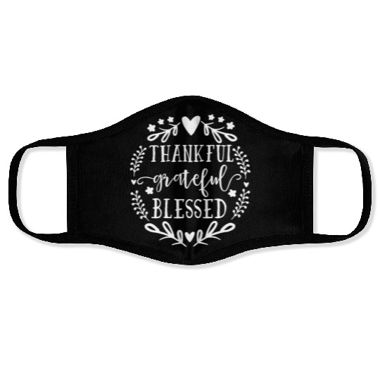 Thankful Grateful Blessed Face Masks