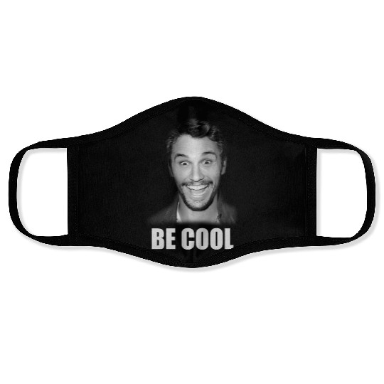 Be Cool Funny James Franco Face Masks