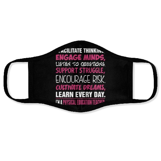 Im A Physical Education Teacher Face Masks