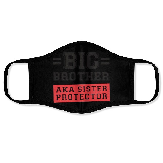 Gift For Big Brother Aka Little Sister Protector T Face Masks