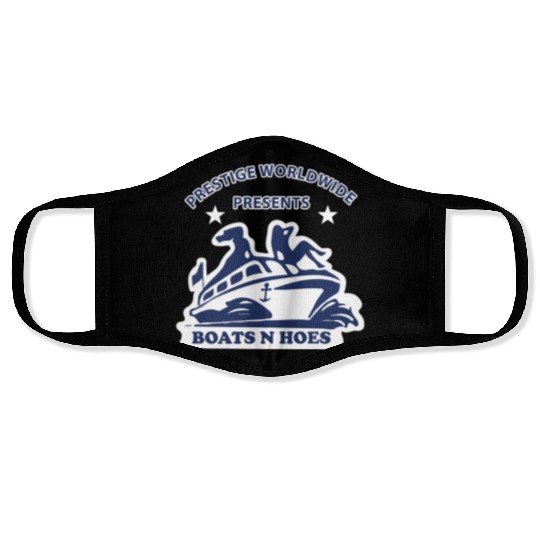 Boats and hoes - Prestige worldwide presents Face Masks