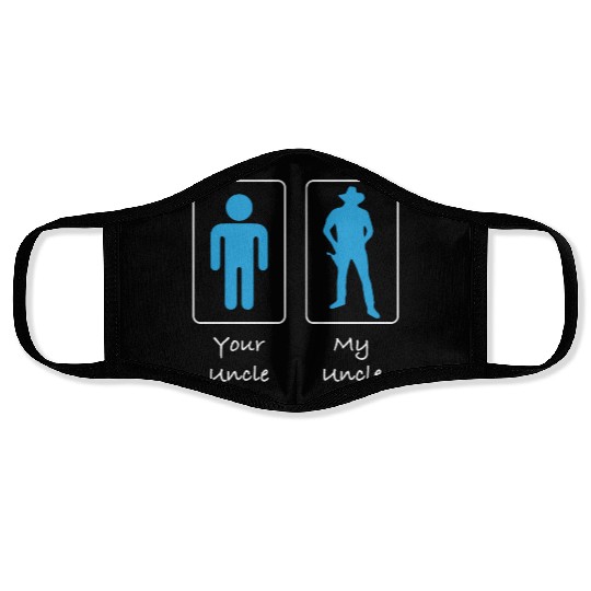 Your Uncle My Uncle Cowboy Face Masks