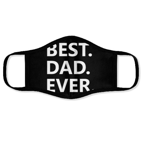 Best. Dad. Ever. Face Masks