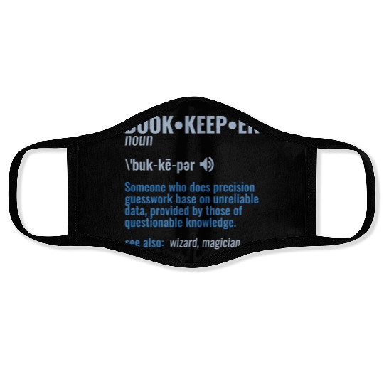 Bookkeeper Funny Definition Joke - Accountant Face Masks