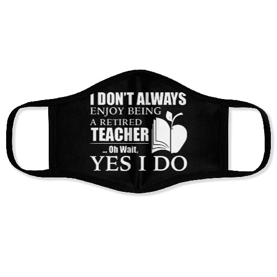 Retired Teacher Face Masks