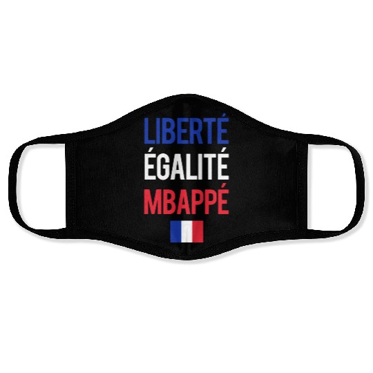 Liberte E galite Mbappe France Face Masks