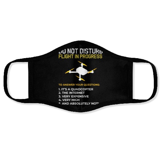 Do Not Disturb Flight In Progress Drone Hobby Rc Face Masks