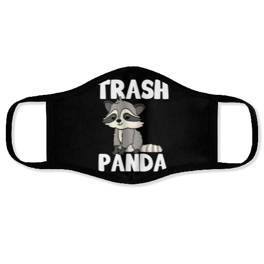 Raccoon Trash Panda Funny Cute Quote Animal Gift Face Masks