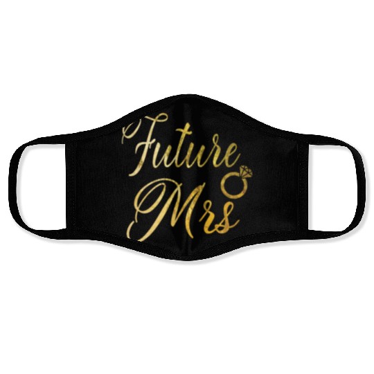 Women's Future Mrs Face Masks Gift for Soon to be Bride