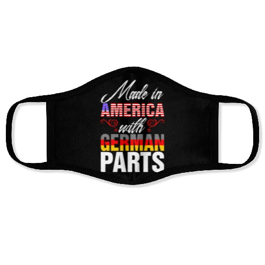 Made In America With German Parts Face Masks