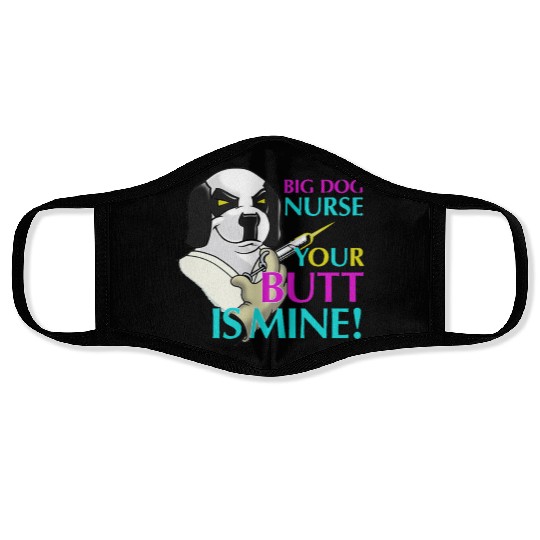 BIG DOG NURSE Face Masks