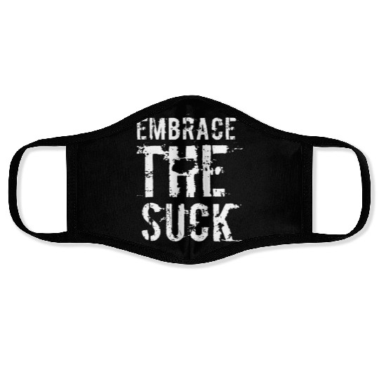Embrace The Suck, White Face Masks