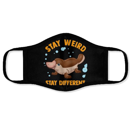 Funny Stay Weird Stay Different Cute Platypus Face Masks