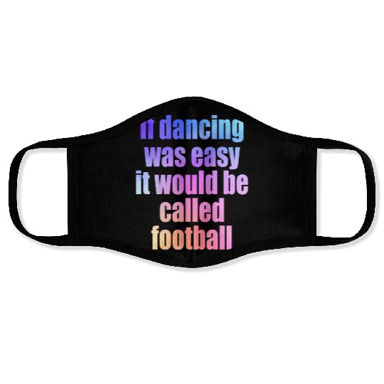 Dance school dance lessons dancing couple Football Face Masks