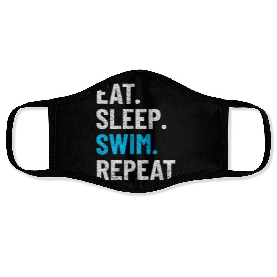 SWIMMING SWIM TEAM SWIMMER eat,sleep,swim,repeat Face Masks
