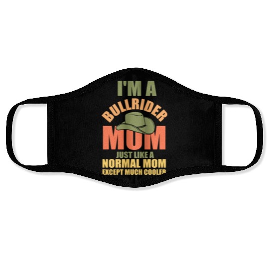bull riding rodeo mom mother cowboy western Face Masks