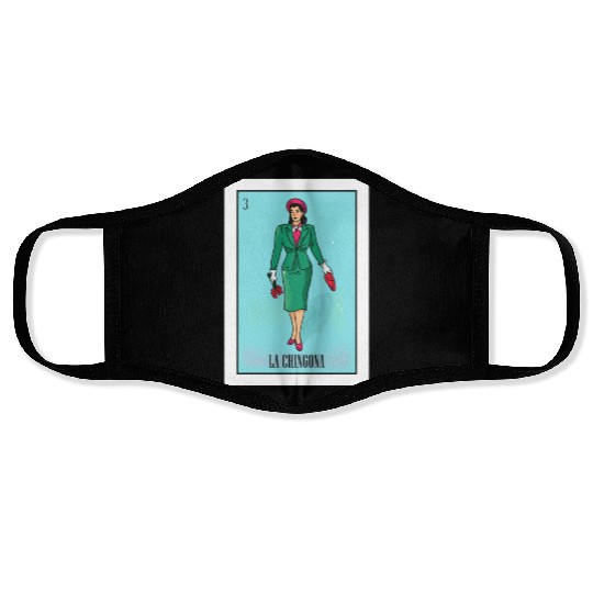 La Chingona The Bad Ass Woman Card Mexican Lottery Face Masks