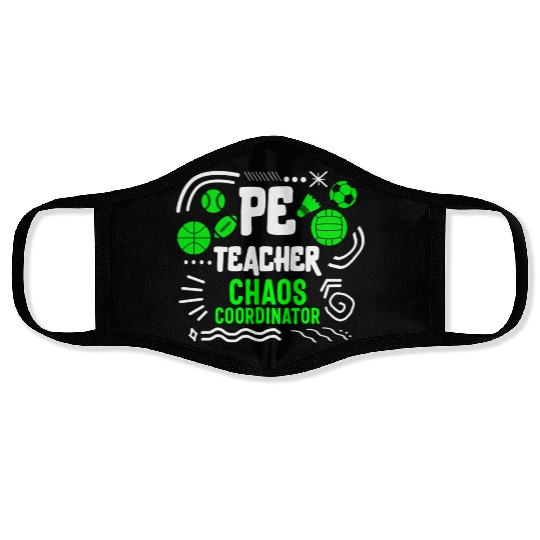 Physical Education Teacher Face Masks, Chaos
