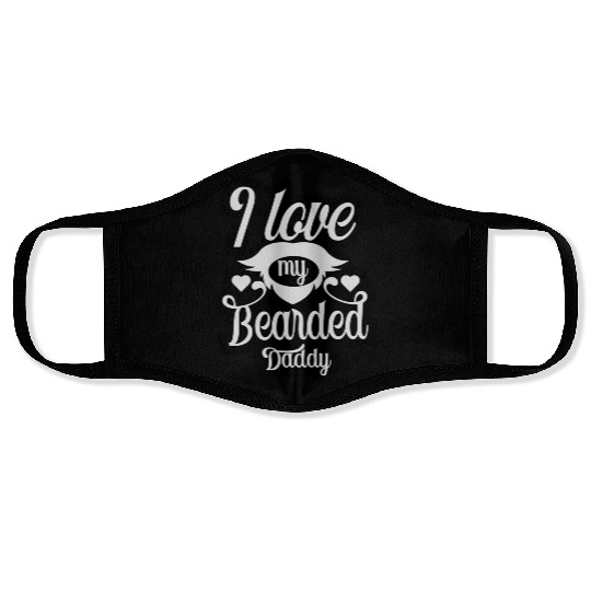 I love my bearded daddy Father's Day Gift Face Masks